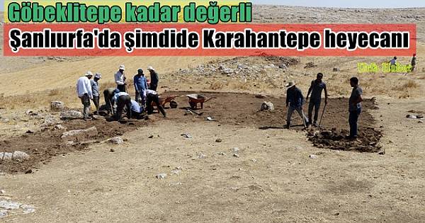 Göbeklitepe'den sonra Karahantepe heyecanı