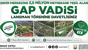 GAP Vadisi lansman töreni düzenlenecek