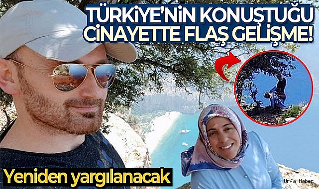 Kelebekler Vadisi cinayetinin sanığı Hakan Aysal yeniden yargılanacak