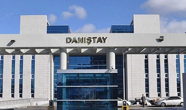 DANIŞTAY, BAZI DAVALARI ÖNCELİKLİ İNCELEYECEK