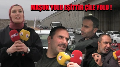 Maşuk Yolu Eşittir Çile Yolu !